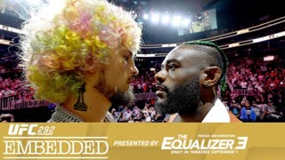 UFC 292: Embedded - Эпизод 5